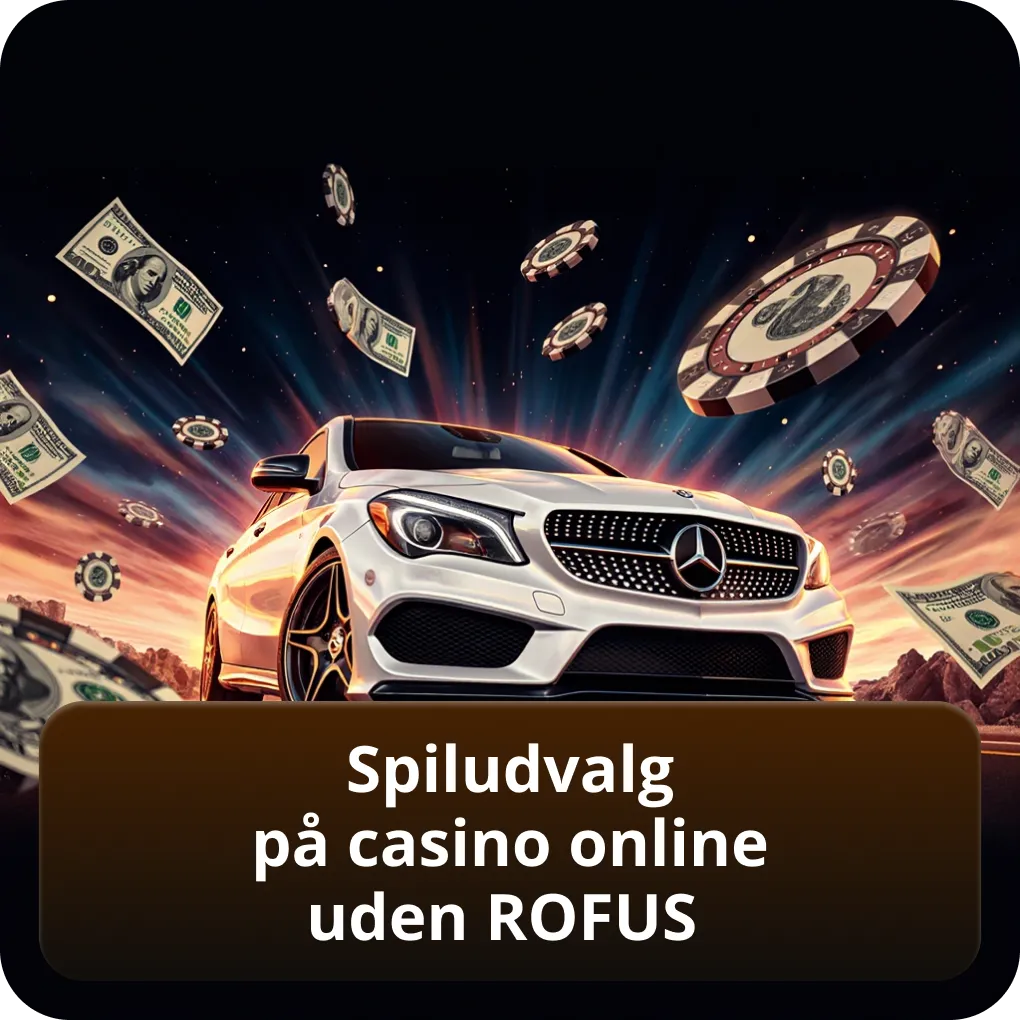 Spiludvalg på casino online uden ROFUS